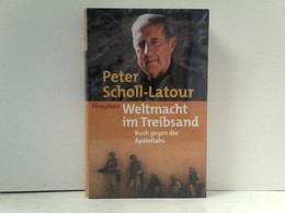 Weltmacht Im Treibsand: Bush Gegen Die Ayatollahs - Politik & Zeitgeschichte