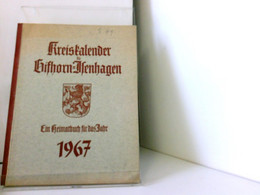 Kreiskalender Für Gifhorn-Isenhagen. Ein Heimatbuch Für Das Jahr 1967. - Calendari