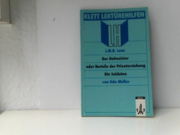 Lektürehilfen J. M. R. Lenz 'Der Hofmeister Oder Die Vorteile Der Privaterziehung', 'Die Soldaten': - School Books