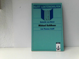 Lektürehilfen Heinrich Von Kleist, Michael Kohlhaas. - Schulbücher