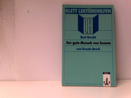 Lektürehilfen Bert Brecht Der Gute Mensch Von Sezuan - Schulbücher