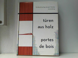 Türen Aus Holz/ Prtes De Bois. Erster Teil - Técnico