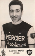 Carte Postale, Cycliste Valentin HUOT Année 1960 - Cyclisme