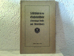 Lehrplan Für Die Einheitsschule (Vereinigte Volks- Und Mittelschule) - Schulbücher