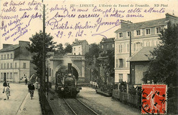Lisieux * Entrée Du Tunnel De Trouville * Passage Du Train * Locomotive * Ligne Chemin De Fer - Lisieux