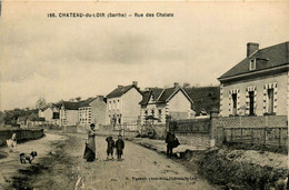 Château Du Loir * La Rue Des Chalets * Villageois - Chateau Du Loir