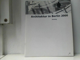 Architektur In Berlin 2000 - Architecture