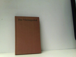 Das Nibelungenlied : Prosaübertr. [Nachw. Von Manfred Bierwisch] - Auteurs All.