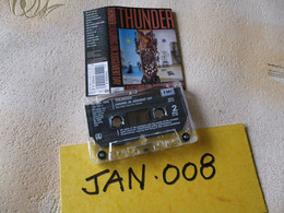 THUNDER K7 AUDIO VOIR PHOTO...ET REGARDEZ LES AUTRES (PLUSIEURS) (JAN 008) - Cassettes Audio