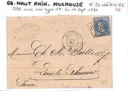 68 - HAUT RHIN - (66) -  MULHOUSE - N°29 Obli GC 2378 Avec Cad Du 17/fevrier/1870 - Exp: LANTZ Frères - 1849-1876: Classic Period