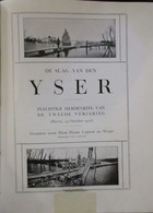 De Slag Aan Den Yser - Plechtige Herdenking Van De Tweede Verjaring - 1916 - Oorlog 1914-18