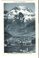 Savoie Pittoresques - Lanslebourg Et La Dent Parrachée 1929 (5585) - Val Cenis