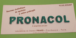 Buvard 1323 - Laboratoire - PRONACOL Clair 2 - Etat D'usage : Voir Photos - 21 X 9 Cm Environ- Vers 1960 - Produits Pharmaceutiques