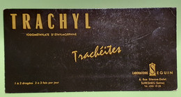 Buvard 1329 - Laboratoire - TRACHYL - Arrière Pâle - Etat D'usage : Voir Photos - 19.5 X 9.5 Cm Environ- Vers 1960 - Produits Pharmaceutiques