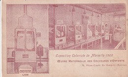 EXPOSITION COLONIALE De MARSEILLE 1906  - Oeuvre Maternelle Des Couveuses D'Enfants  ( Couveuse Lion) - Expositions Coloniales 1906 - 1922