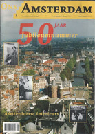 ONS AMSTERDAM Jaargang 1999. Met Register In 12. Met O.a. Het Pesthuis. Auto's En Witte Handschoenen. Gemeente Brandweer - Other & Unclassified