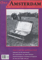 ONS AMSTERDAM. Jaargang 1998. Met Register In 12. Met O.a. Rembrandt Aan De Amstel. Wilhelmina's Inhuldiging. - Autres & Non Classés