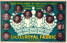 1 CP CYCLES Royal Fabric St.ETIENNE Fietsen Fabriek  Saison 1926 Equipe Royal Fabric  Cyclistes  Impr. Affiches Gaillard - Ciclismo