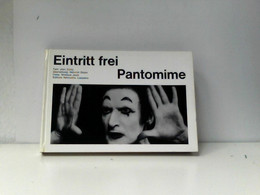 Eintritt Frei: Pantominme - Theatre & Dance