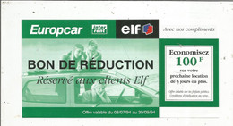 Bon De Réduction Réservé Aux Clients ELF, Europcar , Inter Rent , 1994 , 2 Scans, Frais Fr 1.65 E - Zonder Classificatie