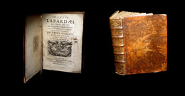 LABARDAEI / La BARDE (Jean De) - Matrolarum Ad Sequanam Marchionis De Rebus Gallicis Historiarum. 1671. - Antes De 18avo Siglo