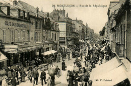 Montluçon * La Rue De La République * Café De L'industrie * Marché Foire - Montlucon