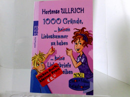 1000 Gründe, Keinen Liebeskummer Zu Haben / 1000 Gründe, Keine Liebesbriefe Zu Schreiben - Humor