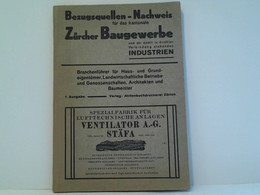 Bezugsquellen-Nachweis Für Das Kantonale Zürcher Baugewerbe Und Der Damit In Verbindung Stehenden Industrien - Suisse