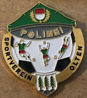 POLICE - POLIZEI - POLICIA - SPORTVEREIN - OLTEN - CANTON DE SOLEURE - SUISSE - KANTON  SOLOTHURN - FOOTBALL - FOOT -(1) - Policia