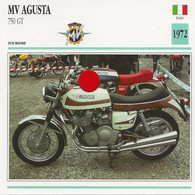 Transports - Sports Moto - Carte Fiche Technique Moto - MV Agusta 750 GT ( Tourisme )(Italie 1972) - Sport Moto