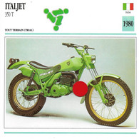 Transports - Sports Moto - Carte Fiche Technique Moto - Italjet 350 T ( Tout Terrain-trial)(Italie 1980) - Sport Moto