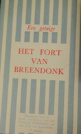 Het Fort Van Breendonk - Door Een Getuige -  Concentratiekamp - Oorlog 1939-45