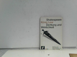 Shakespeare, König Lear : Vollst. Text D. Tragödie. Dokumentation. Dichtung Und Wirklichkeit ; 24 Ullstein-Büc - Teatro & Danza