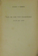 Van De Leie Tot Passendale - 24/28 Mei 1940 - Door Roger Verbeke - Ook Komen Ieper Roeselare - Guerre 1939-45