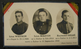 IP. 31. Doodsprentje Léon Wietkin, Léon Martin, Raymond Delré Morts à Rahier Le 11 Septembre 1944 - Andachtsbilder
