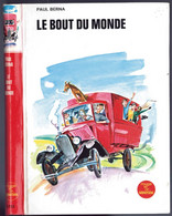 G.P. Rouge Et Or Souveraine N°305 -Paul Berna - "Le Bout Du Monde" - 1972 - Bibliotheque Rouge Et Or