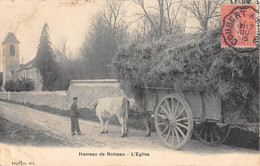 VAL DE MARNE  94  HAMEAU DE NOISEAU - L'EGLISE - AGRICULTURE, ATTELAGE DE BOEUFS, CHARRETTE DE FOIN - Noiseau