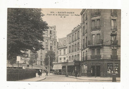 Cp ,93 , SAINT OUEN , Commerces , Bar , Café , Vierge , Place De La République ,le TABAC - Saint Ouen
