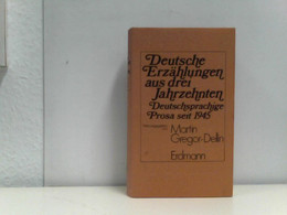 Deutsche Erzählungen Aus Drei Jahrzehnten. Deutschsprachige Prosa Seit 1945 - Kurzgeschichten