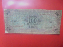 ITALIE (OCCUPATION) 100 LIRE 1943 Circuler - Occupation Alliés Seconde Guerre Mondiale