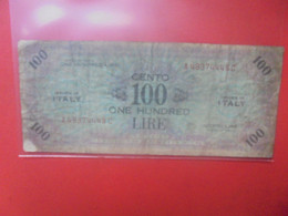 ITALIE (OCCUPATION) 100 LIRE 1943 Circuler - Allied Occupation WWII