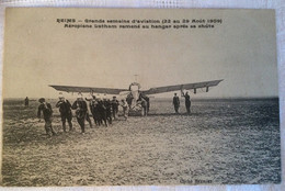 Reims Grande Semaine D’aviation -22 Au 29 Août 1909 -aéroplane Latham Ramené  Au Hangar Après Sa Chute - Reuniones