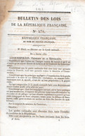 BULLETIN Des LOIS  1852 - ( Chemin De Fer Lyon Avignon ) - Dissolution Des Gardes Nationales - Ferrocarril