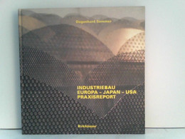 Industriebau'90: EUROPA, JAPAN, USA Praxisreport (Edition Archibook) - Architecture