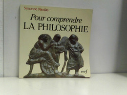 Pour Comprendre La Philosophie - Philosophie