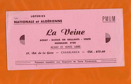 BUVARD  : Loteries Nationale Et Algerienne  LA VEINE CASABLANCA - Banca & Assicurazione