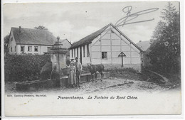 - 473 -   FRANCORCHAMPS  (Stavelot , Spa) La Fontaine Du Rond  Chene - Stavelot