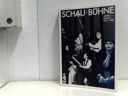 Schau  Bühne - Schillers Dramen 1945 -1984 - Theater & Dans