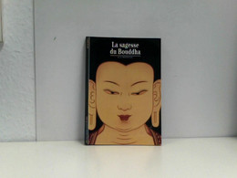 La Sagesse Du Bouddha - Cuentos & Legendas