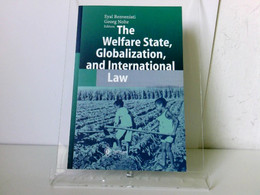 The Welfare State, Globalization, And International Law - Derecho